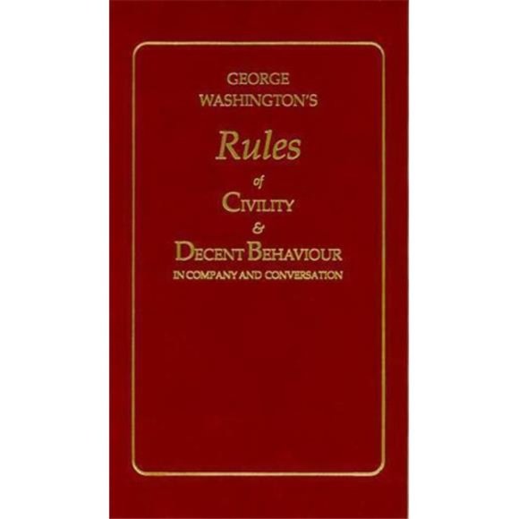 George Washington's Rules of Civility and Decent Behaviour, Books of American Wi - Picture 1 of 2